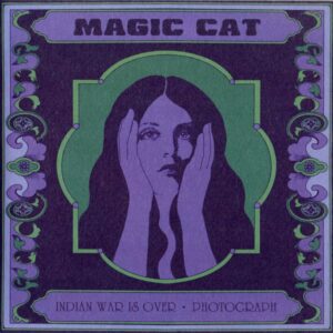 Magic Cat – Indian War Is Over / Photograph