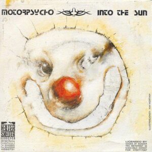 Motorpsycho / Hedge Hog ‎– Into The Sun / Surprise