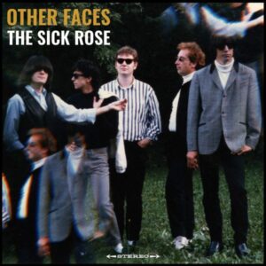 The Sick Rose - Other Faces